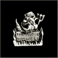 Nurse From Hell Biker Pin