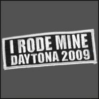 2009 "I RODE MINE" Daytona White Patch