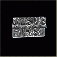Jesus First Pin