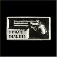 ''I Don't Dial 911'' Biker Pin